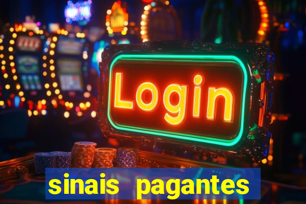 sinais pagantes fortune tiger